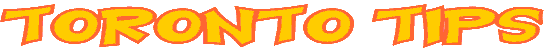 Toronto Tips